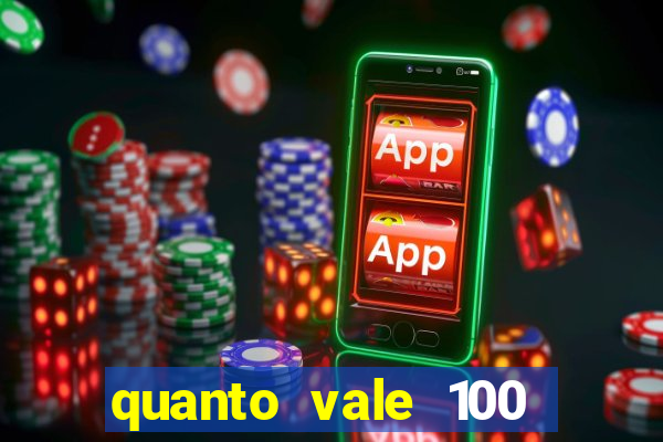 quanto vale 100 yuan em real